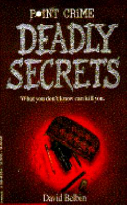 Deadly secrets