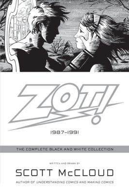 Zot! 1987-1991 : the complete black-and-white collection