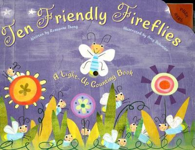 Ten friendly fireflies : a light-up counting book