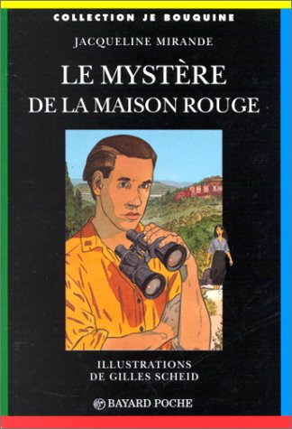 Le mystère de la maison rouge : un roman