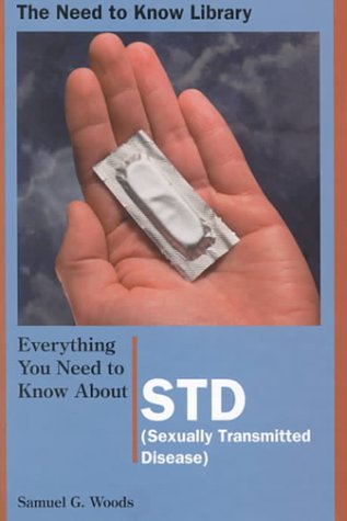 Everything you need to know about STD : an introduction for teens