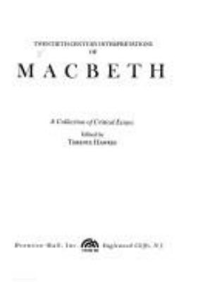 Twentieth century interpretations of Macbeth : a collection of critical essays