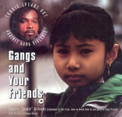 Gangs and your friends