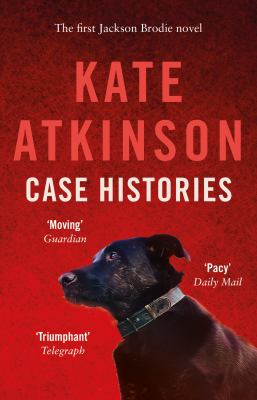 Case histories : a novel