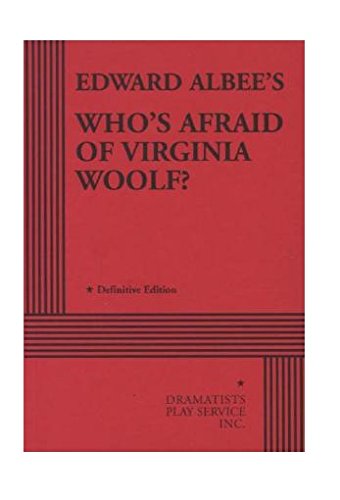 Edward Albee's who's afraid of Virginia Woolf?