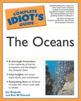 The complete idiot's guide to the oceans