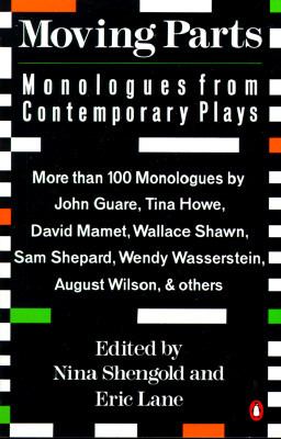 Moving parts : monologues from contemporary plays