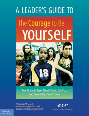 A leader's guide to The courage to be yourself