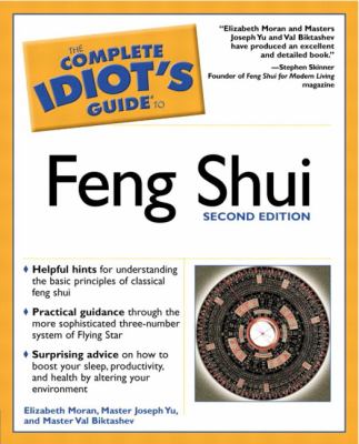 The complete idiot's guide to Feng shui