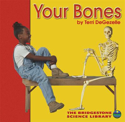 Your bones