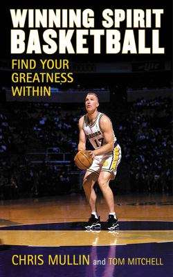 Winning spirit basketball : find your greatness within