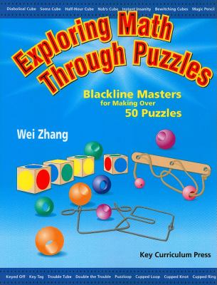 Exploring math through puzzles : blackline masters for making over 50 puzzles