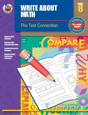 Write about math. : the test connection. Grade 8 :