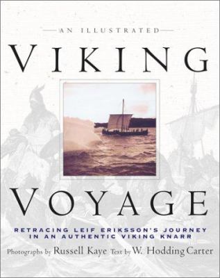 An illustrated Viking voyage : retracing Leif Eriksson's journey in an authentic Viking knarr