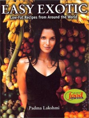 Easy exotic : low-fat recipes from around the world