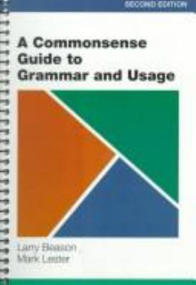 A commonsense guide to grammar and usage