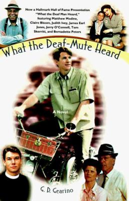 What the deaf-mute heard : a novel