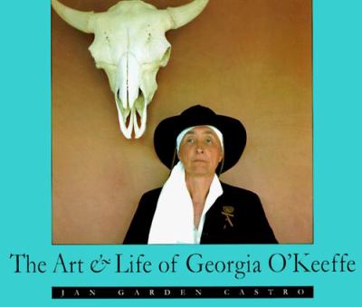 The art & life of Georgia O'Keeffe