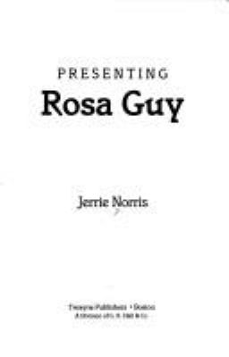 Presenting Rosa Guy