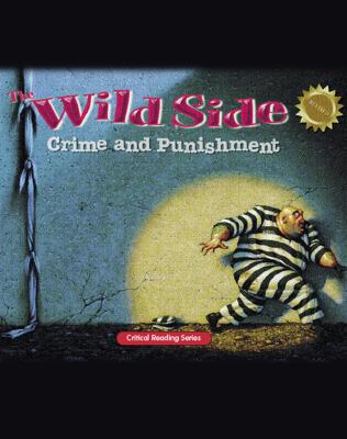 The wild side : crime and punishment