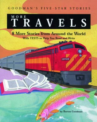 More travels : 8 more stories from around the world ; with tests to help you read and write