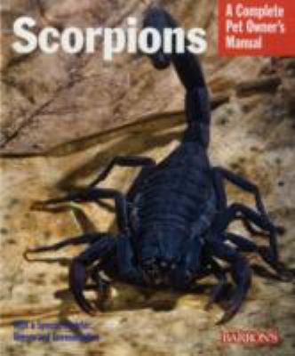 Scorpions : everything about purchase, care, feeding, and housing