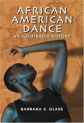 African American dance : an illustrated history