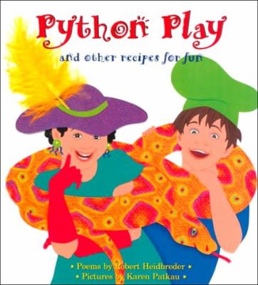 Python play and other recipes for fun