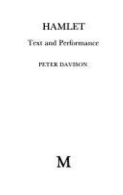 Hamlet, text and performance