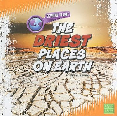 The driest places on Earth