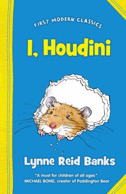 I, Houdini : the autobiography of a self-educated hamster