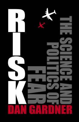 Risk : the science and politics of fear