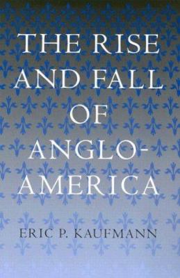 The rise and fall of Anglo-America