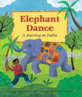 Elephant dance : a journey to India