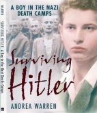 Surviving Hitler : a boy in the Nazi death camps