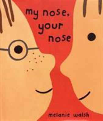 My nose, your nose