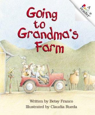 Going to Grandma's farm