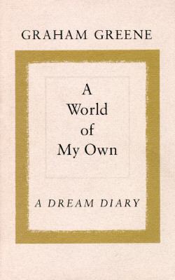 A world of my own : a dream diary