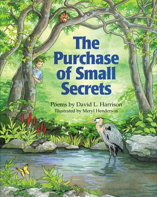 The purchase of small secrets : poems