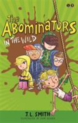 The Abominators in the wild : my panty wanty woos save the day