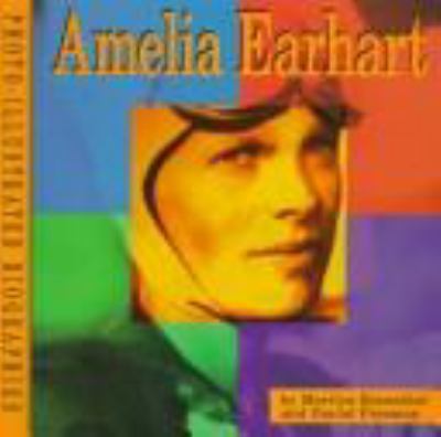 Amelia Earhart : a photo-illustrated biography