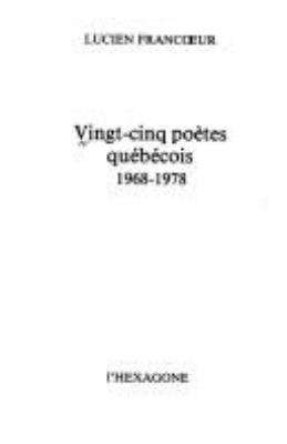 Vingt-cinq poètes québécois, 1968-1978