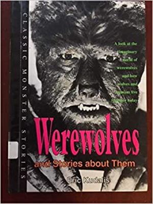 Werewolves and stories about them