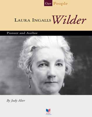 Laura Ingalls Wilder : pioneer and author