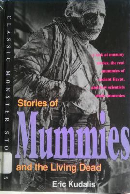 Stories of mummies and the living dead