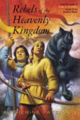 Rebels of the heavenly kingdom