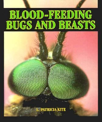 Blood-feeding bugs and beasts