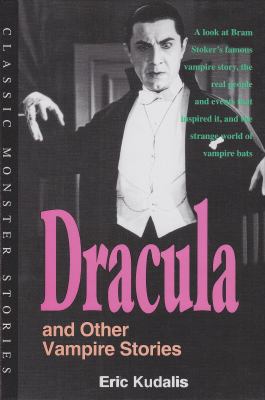 Dracula and other vampire stories