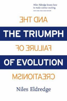The triumph of evolution : and the failure of creationism