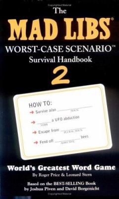 The mad libs worst-case senario : survival handbook 2